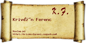 Kriván Ferenc névjegykártya